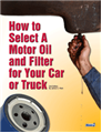 How to Select a Motor Oil and Filter for Your Car or Truck